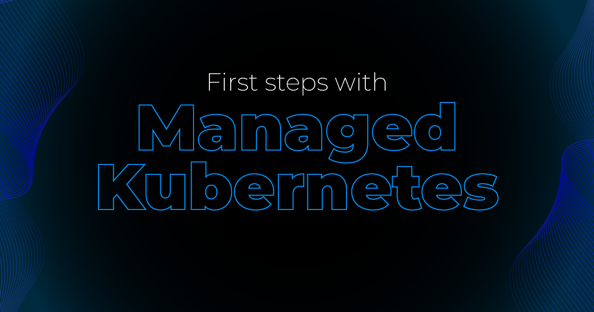First steps with Kubernetes