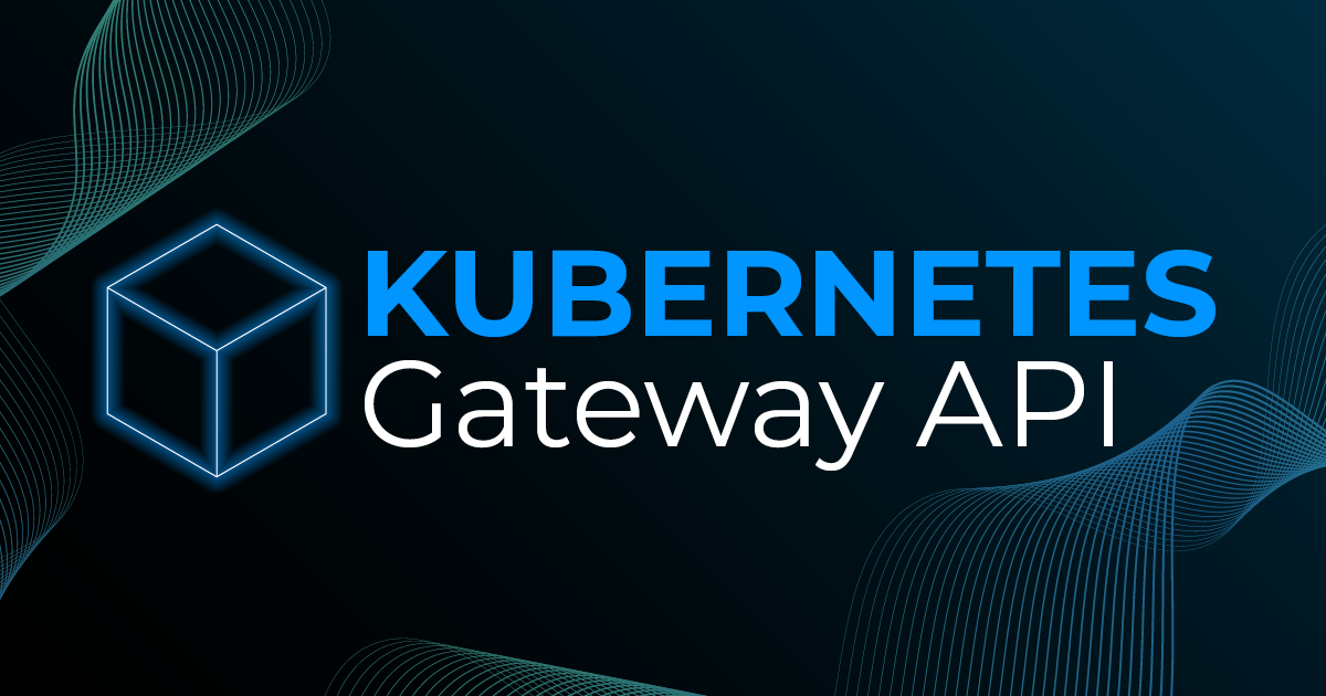 Kubernetes Gateway API erklärt