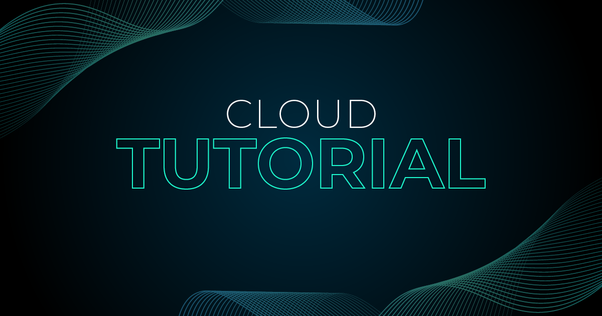 Cloud Tutorial Nächste Schritte