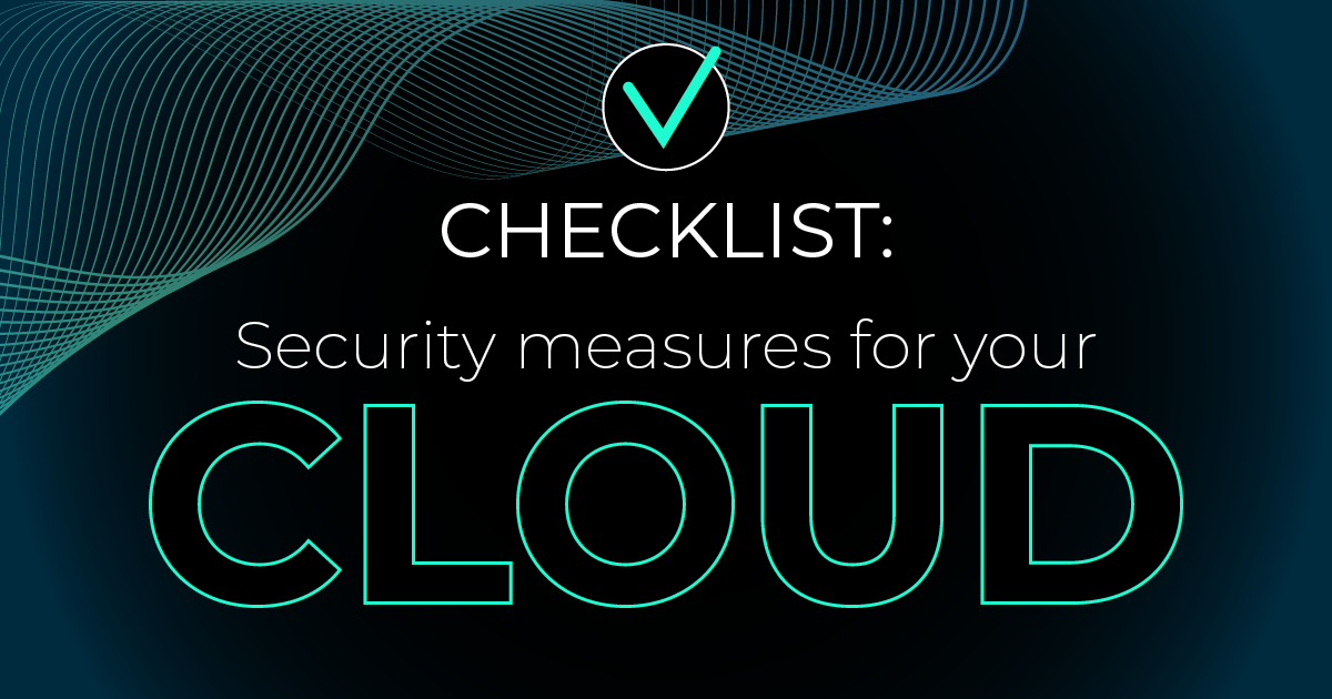 Checklist: Security for your cloud infrastructure