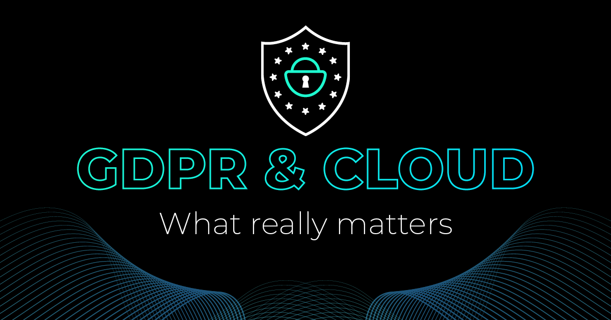 GDPR & cloud: what is really important